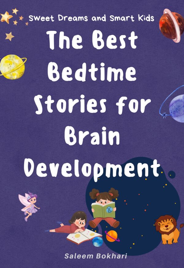 The Best Bedtime Stories for Brain Development of Your Kids